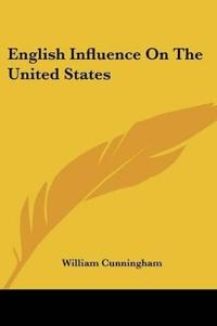 English Influence On The United States