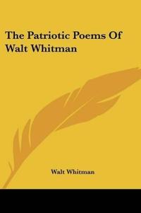 Kirjan kansi "The Patriotic Poems Of Walt Whitman"