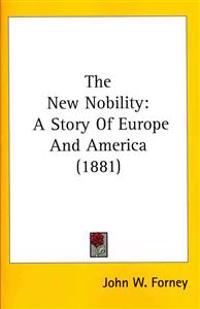 The New Nobility