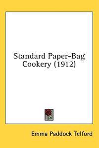 Standard Paper-Bag Cookery