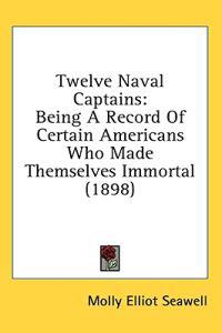 Twelve Naval Captains