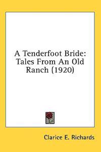 A Tenderfoot Bride