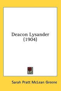 Bokomslag for "Deacon Lysander"