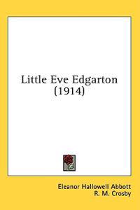 Little Eve Edgarton
