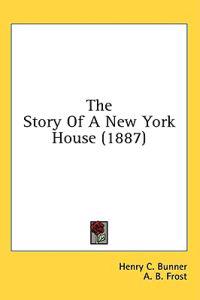 The Story Of A New York House