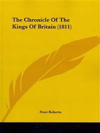 The Chronicle Of The Kings Of Britain