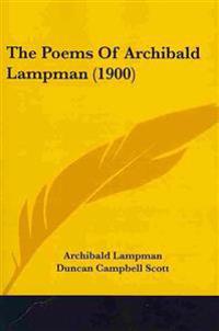 The Poems Of Archibald Lampman