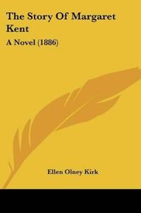 The Story Of Margaret Kent