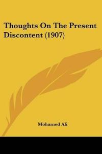 Thoughts On The Present Discontent (1907)