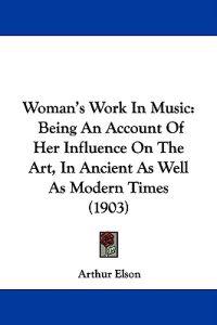 Woman's Work In Music