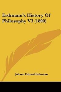 Erdmann's History Of Philosophy
