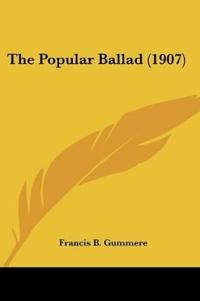 The Popular Ballad (1907)