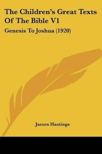 The Children's Great Texts Of The Bible