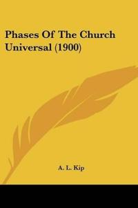 Phases Of The Church Universal