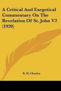 Kirjan kansi "A Critical And Exegetical Commentary On The Revelation Of St. John"