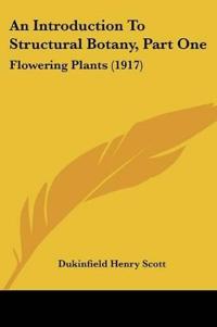 Bokomslag för "An Introduction To Structural Botany"
