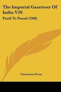 The Imperial Gazetteer Of India