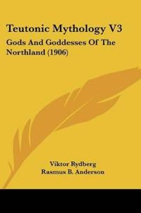 Teutonic Mythology V3
