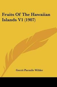 Bokomslag för "Fruits of the Hawaiian Islands"