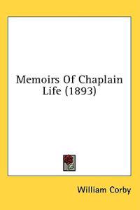 Memoirs Of Chaplain Life