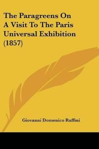 The Paragreens On A Visit To The Paris Universal Exhibition