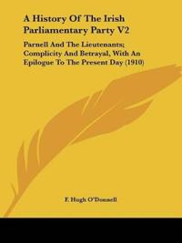 A History Of The Irish Parliamentary Party
