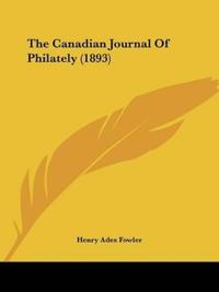 The Canadian Journal Of Philately
