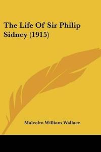 The Life Of Sir Philip Sidney