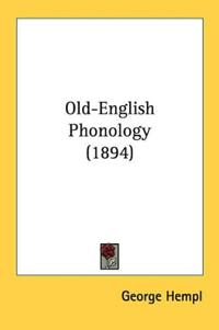 Old-English Phonology (1894)