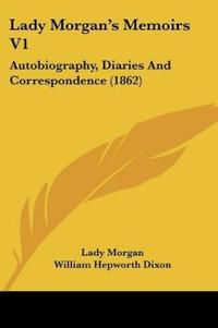 Lady Morgan's Memoirs V1