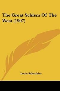The Great Schism Of The West