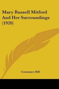 Bokomslag för "Mary Russell Mitford And Her Surroundings"