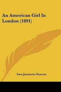 Bokomslag för "An American girl in London"