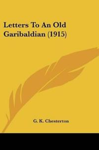 Bokomslag för "Letters to an Old Garibaldian"
