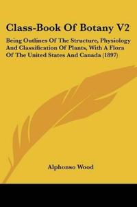 Class-Book Of Botany V2