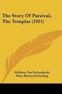 The Story Of Parzival, The Templar