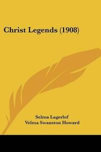 Christ Legends (1908)