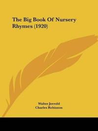 The Big Book Of Nursery Rhymes