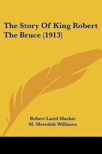 The Story Of King Robert The Bruce