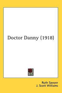 Doctor Danny (1918)