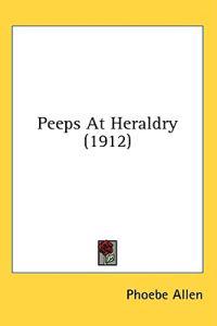 Peeps At Heraldry (1912)