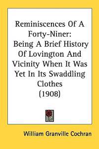 Reminiscences Of A Forty-Niner