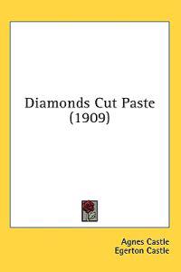 Diamonds Cut Paste (1909)