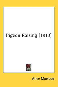 Pigeon Raising (1913)