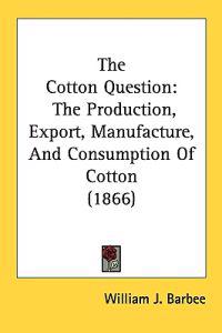 The Cotton Question