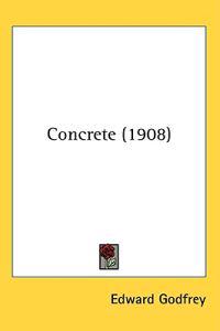 Concrete (1908)