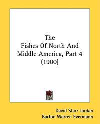 The Fishes Of North And Middle America