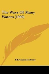 The Ways Of Many Waters