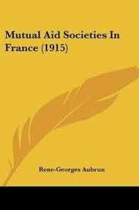 Mutual Aid Societies In France