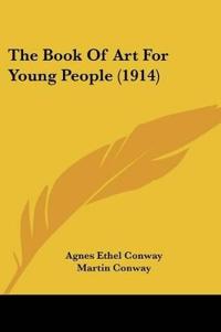 The Book Of Art For Young People